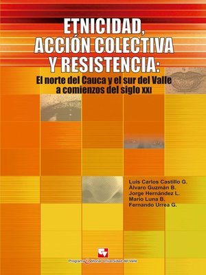 cover image of Etnicidad, acción colectiva y resistencia